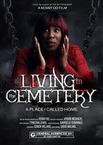 Watch Living in the Cemetery Fmovies