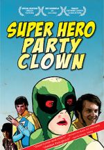 Watch Super Hero Party Clown Fmovies