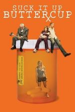 Watch Suck It Up Buttercup Fmovies