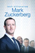 Watch Tech Billionaires: Mark Zuckerberg (Short 2021) Fmovies