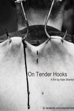 Watch On Tender Hooks Fmovies