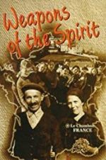Watch Weapons of the Spirit Fmovies