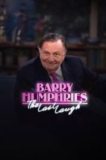 Watch Barry Humphries: The Last Laugh Fmovies