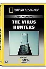 Watch National Geographic: The Virus Hunters Fmovies