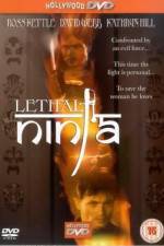 Watch Lethal Ninja Fmovies