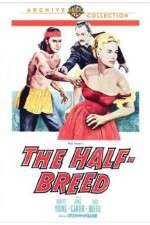 Watch The Half-Breed Fmovies