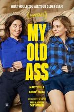Watch My Old Ass Fmovies