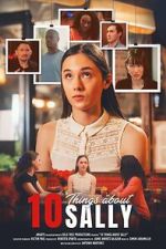 Watch 10 Things About Sally Fmovies