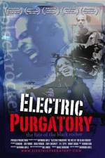 Watch Electric Purgatory The Fate of the Black Rocker Fmovies
