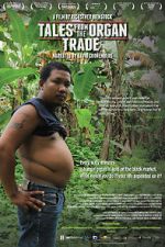 Watch Tales from the Organ Trade Fmovies