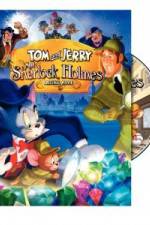 Watch Tom and Jerry Meet Sherlock Holmes Fmovies