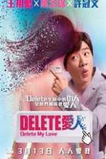 Watch Delete My Love Fmovies