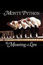 Watch Monty Python: The Meaning of Live Fmovies