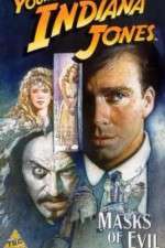 Watch The Adventures of Young Indiana Jones: Masks of Evil Fmovies