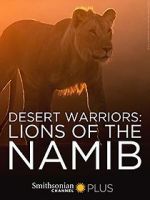 Watch Desert Warriors: Lions of the Namib Fmovies