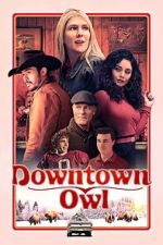 Watch Downtown Owl Fmovies