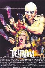 Watch Delirium Fmovies