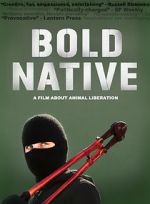 Watch Bold Native Fmovies