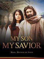 Watch My Son, My Savior Fmovies