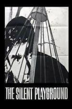 Watch The Silent Playground Fmovies