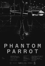 Watch Phantom Parrot Fmovies