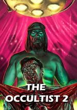 Watch The Occultist 2: Bloody Guinea Pigs Fmovies