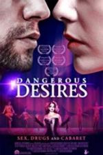 Watch Dangerous Desires Fmovies