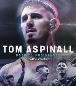 Watch Tom Aspinall: Road to Undisputed Fmovies