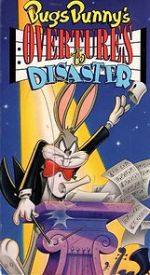 Watch Bugs Bunny\'s Overtures to Disaster Fmovies
