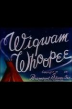 Watch Wigwam Whoopee Fmovies