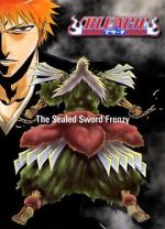 Watch Bleach: The Sealed Sword Frenzy (TV Short 2006) Fmovies