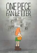 Watch One Piece Fan Letter (TV Short 2024) Fmovies