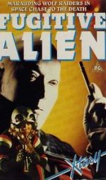 Watch Fugitive Alien Fmovies