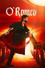 Watch O\' Romeo Fmovies