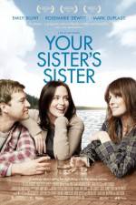 Watch Your Sister's Sister Fmovies