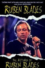 Watch The Return of RubÃ©n Blades Fmovies