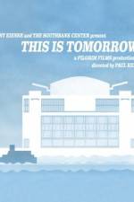 Watch This Is Tomorrow Fmovies