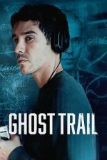 Watch Ghost Trail Fmovies