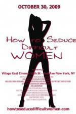 Watch How to Seduce Difficult Women Fmovies