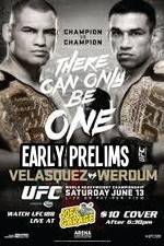 Watch UFC 188 Cain Velasquez vs Fabricio Werdum Early Prelims Fmovies