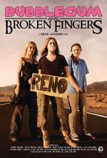Watch Bubblegum & Broken Fingers Fmovies