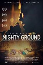 Watch Mighty Ground Fmovies