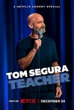 Watch Tom Segura: Teacher (TV Special 2025) Fmovies