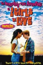 Watch The Incredibly True Adventure of Two Girls in Love Fmovies
