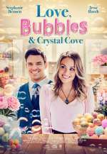Watch Love, Bubbles & Crystal Cove Fmovies