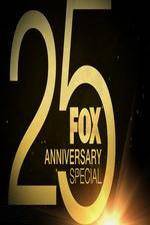 Watch FOX 25th Anniversary Special Fmovies