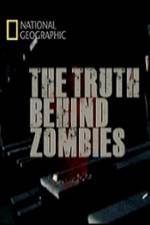 Watch National Geographic The Truth Behind Zombies Fmovies