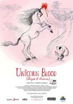 Watch Unicorn Blood (Short 2013) Fmovies