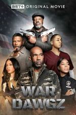 Watch War Dawgz Fmovies