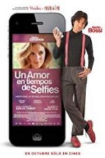 Watch Un amor en tiempos de selfies Fmovies